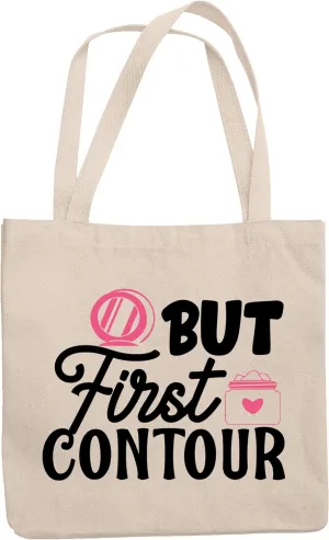 12oz Canvas Tote Bag - But First Contour with Compact Mirror Design - Beauty Themed Merch for Makeup Artist or Cosmetologist, Gift for Makeup Lovers & Beauticians