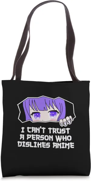A Person Who Dislikes Anime Funny Japanese Humor Japan Tote Bag