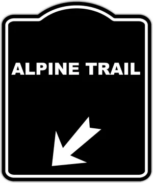 ALPINE TRAIL Black Sign Arrow Down Left Aluminum Composite Sign 15 x 18 inches
