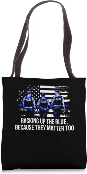 Backing up Blue Police Officer Law Enforcer Cops Tote Bag