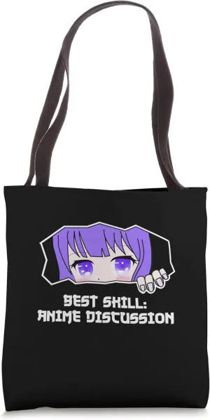 Best Skill Anime Discussion Funny Anime Lover Humor Otaku Tote Bag