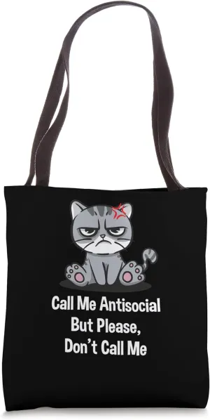 Call Me Antisocial But Please Dont Call Me Funny Introvert Tote Bag
