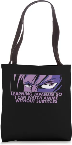 Can Watch Anime Without Subtitles Funny Manga Humor Tote Bag
