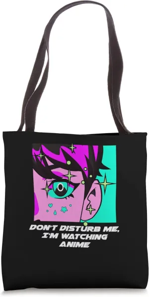 Dont Disturb Watching Anime Japanese Kawaii Japan Cute Funny Tote Bag