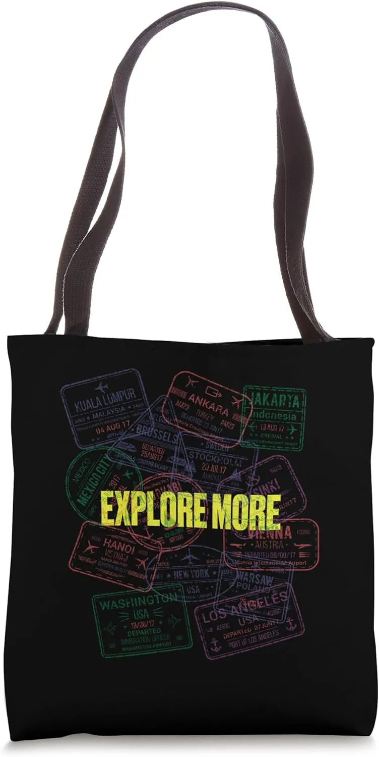 Explore More Vacation Traveling Relaxation Travel Tourist Tote Bag