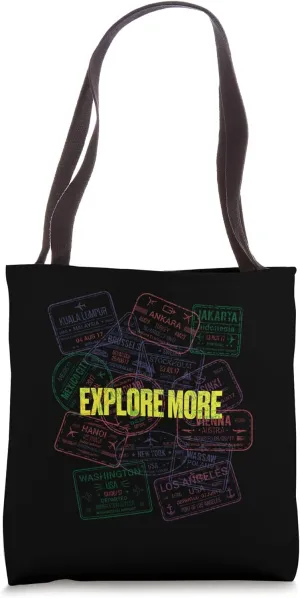 Explore More Vacation Traveling Relaxation Travel Tourist Tote Bag