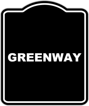 GREENWAY BLACK Minimalist Aluminum Composite Sign 15 x 18 inches