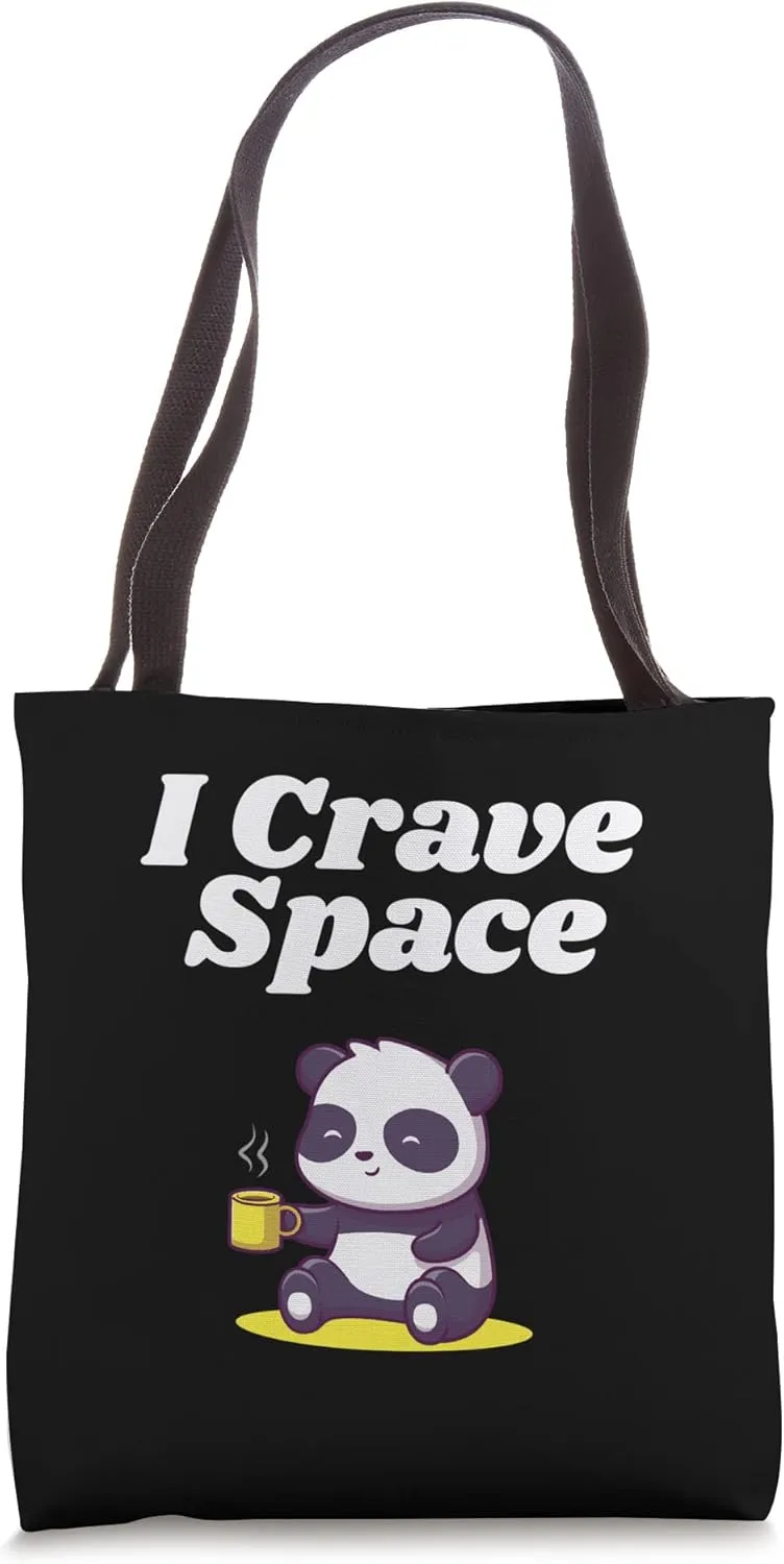I Crave Space Introvert Nerd Antisocial Weird Shy Person Tote Bag