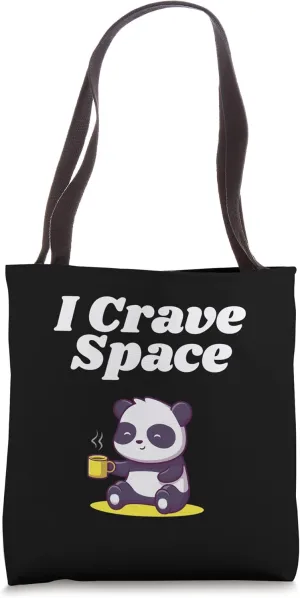 I Crave Space Introvert Nerd Antisocial Weird Shy Person Tote Bag