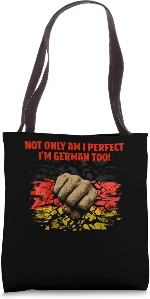 Im Perfect Im German Too Funny Narcissist Humor Selfish Tote Bag