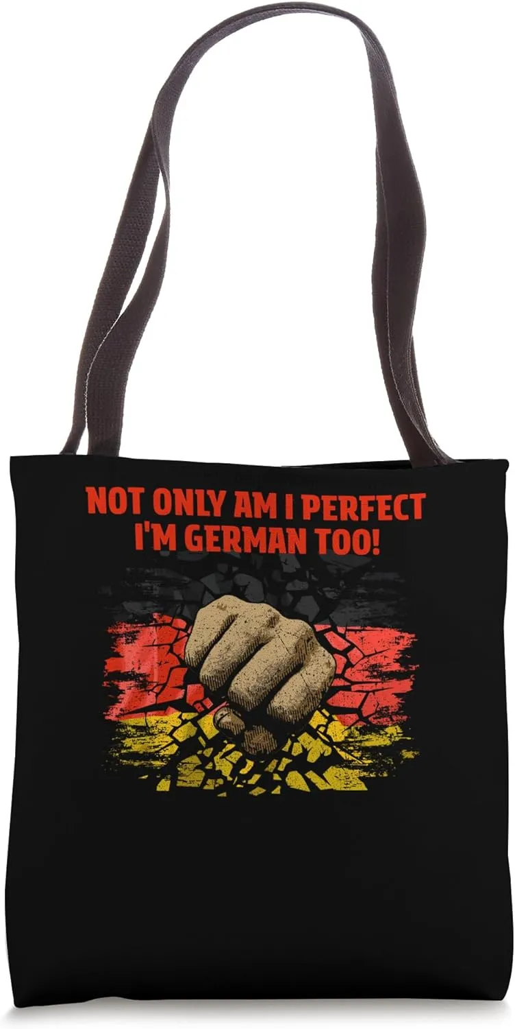 Im Perfect Im German Too Funny Narcissist Humor Selfish Tote Bag