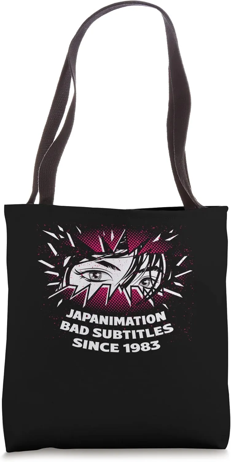 Japanimation Bad Subtitles Funny Anime Lover Humor Otaku Tote Bag