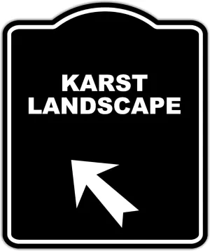 KARST LANDSCAPE Black Sign Arrow Up Left Aluminum Composite Sign 15 x 18 inches