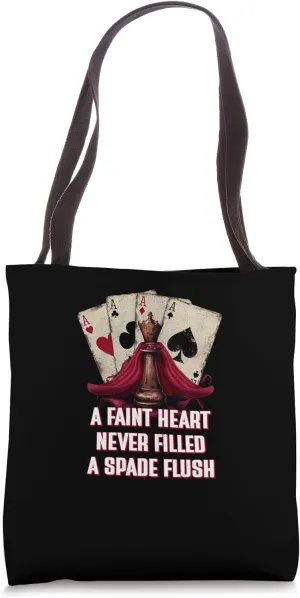 Never Filled a Spade Flush Card Game Poker Card Player Tote Bag