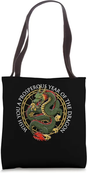 Prosperous Year of the Dragon Chinese New Year Sayings Tote Bag
