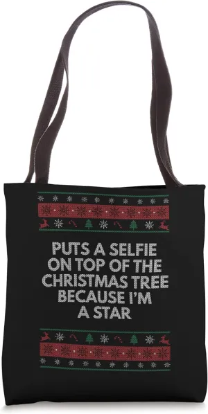 Selfie on Top of the Christmas Tree Funny Narcissist Humor Tote Bag