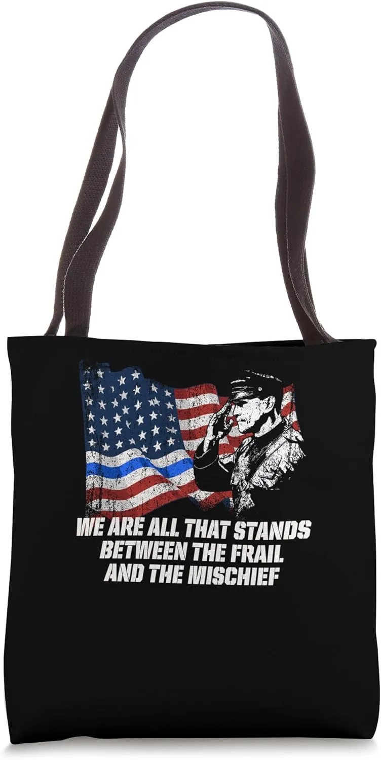 Stands Between the Mischief Law Enforcer Tote Bag