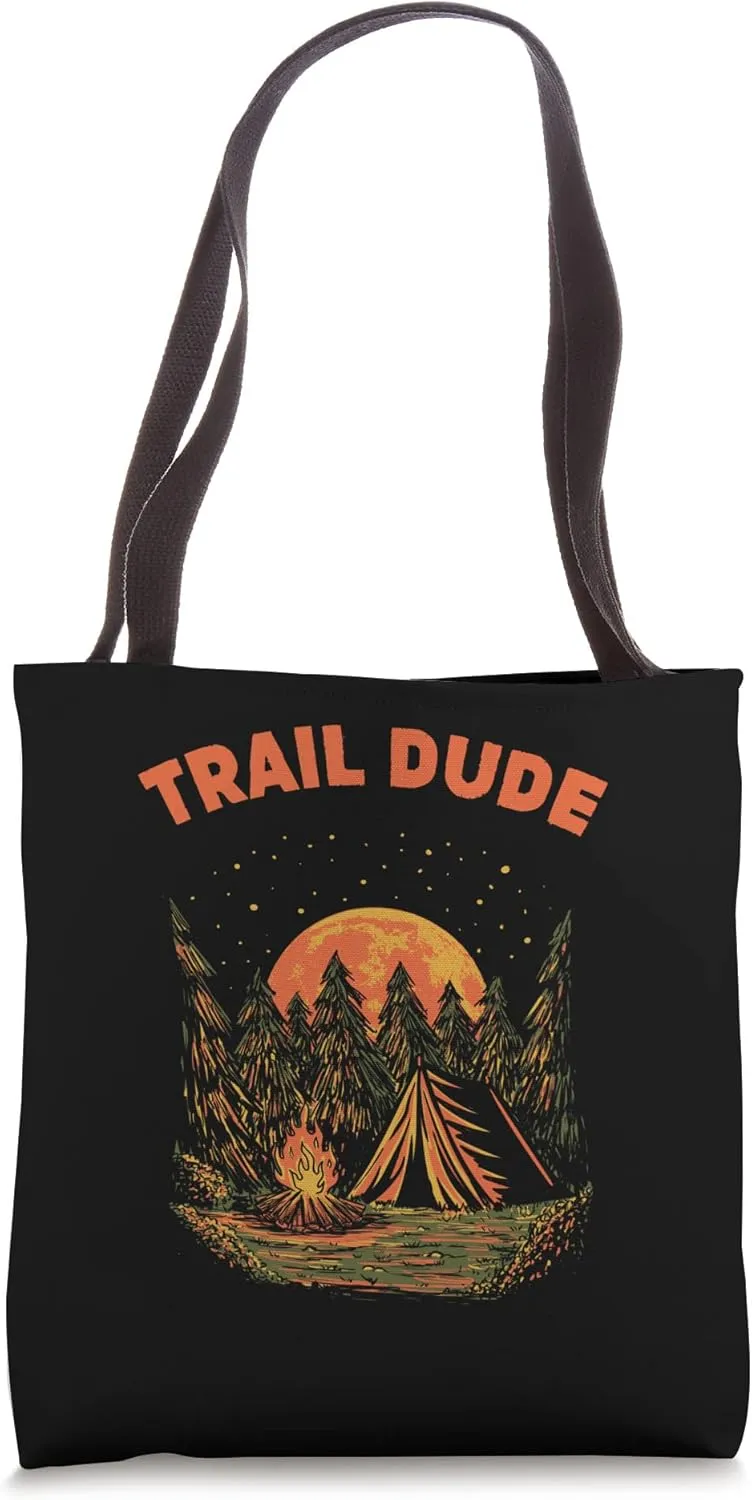 Trail Dude Hiking Mountain Hiker Summit Wildlife Trip Tote Bag
