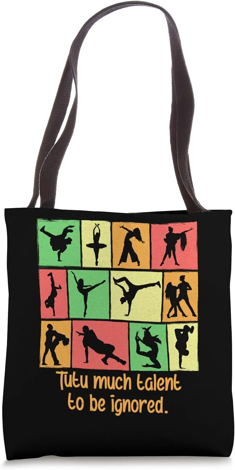 Tutu Much Talent To Be Ignored Funny Humor Tote Bag