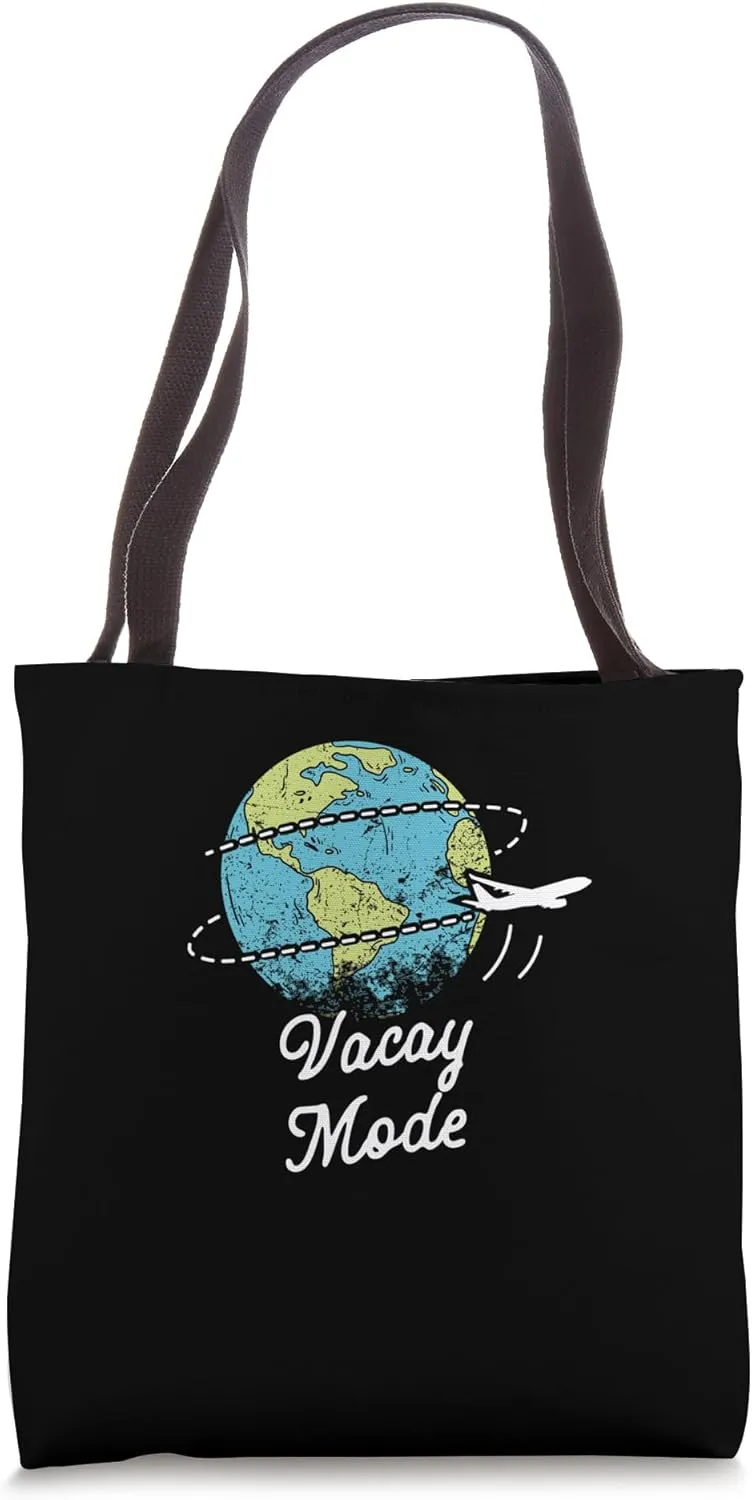 Vacay Mode Guest Tourist Visitor Traveler Traveling Vacation Tote Bag