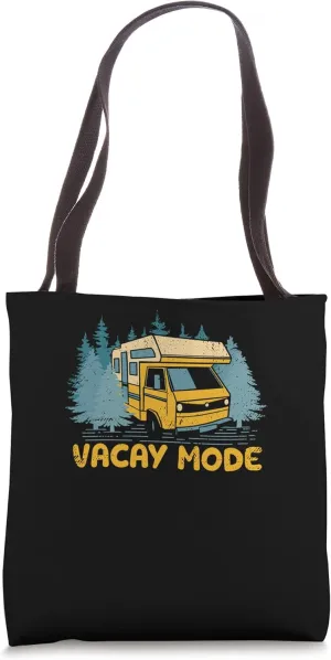 Vacay Mode Tourist Visitor Traveler Trip Vacation Tote Bag