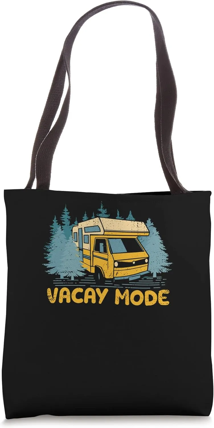 Vacay Mode Tourist Visitor Traveler Trip Vacation Tote Bag