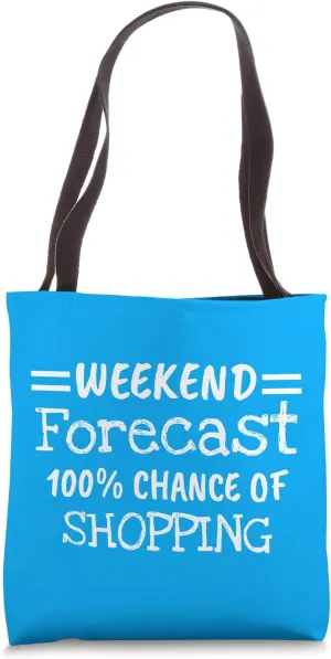 Weekend Forecast Shopping Tote Bag