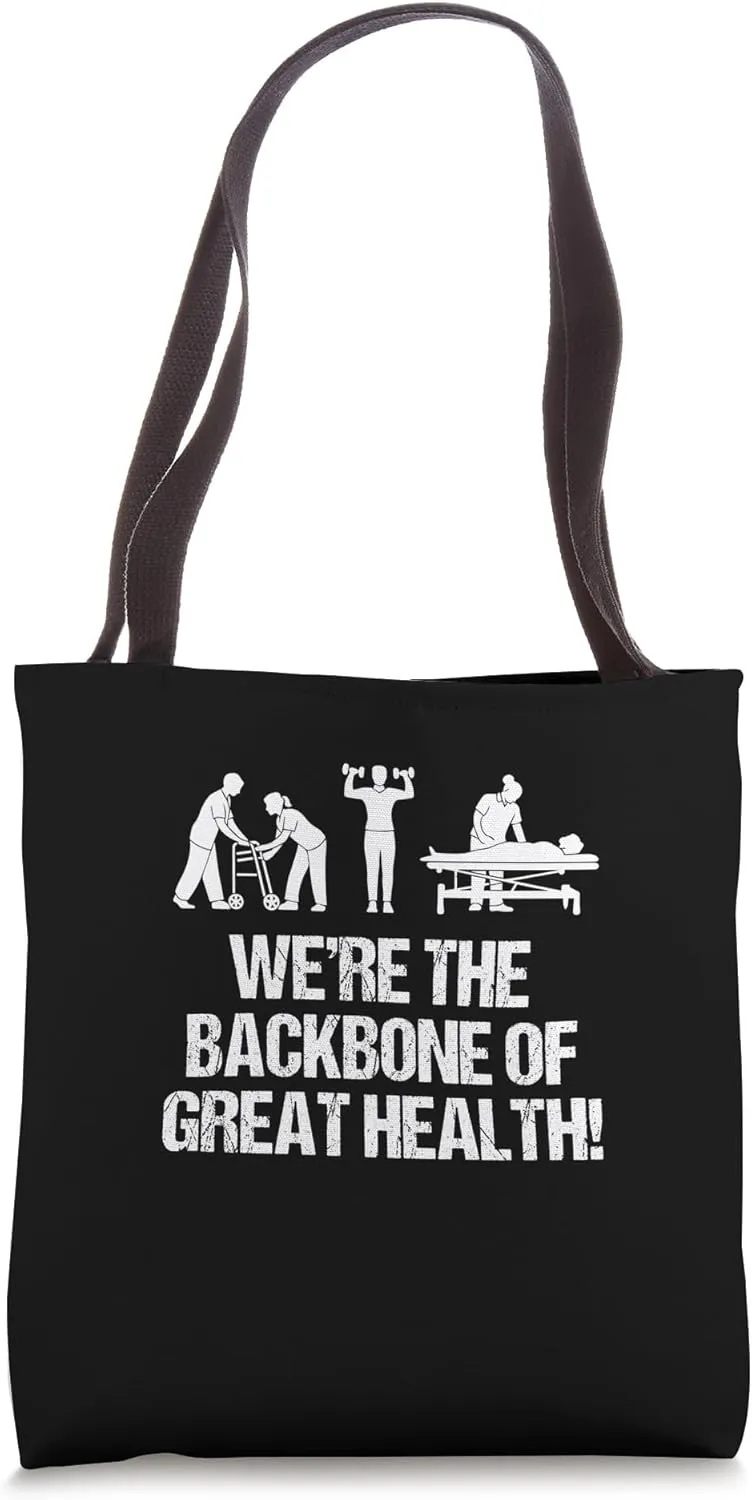 Were the Backbone of Great Health Funny Chiropractor Humor Tote Bag