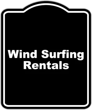 Wind Surfing Rentals BLACK Minimalist Aluminum Composite Sign 20 x 24 inches