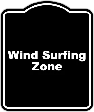 Wind Surfing Zone BLACK Minimalist Aluminum Composite Sign 20 x 24 inches
